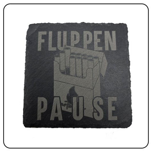 Untersetzer aus Schiefer - "Fluppenpause"